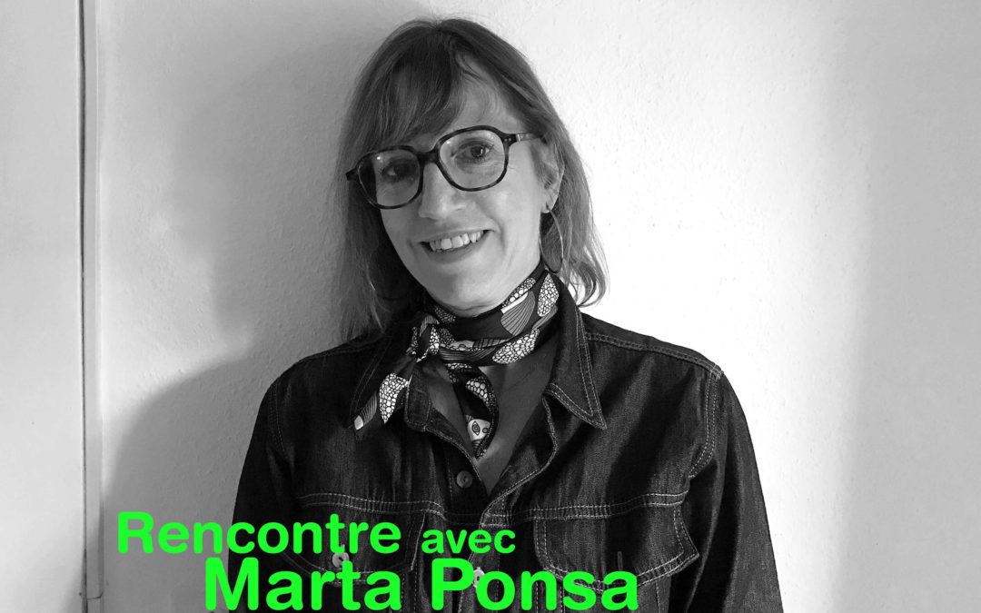 Rencontre avec Marta Ponsa